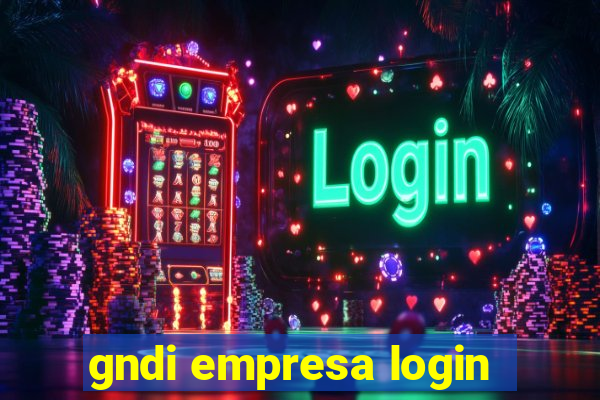 gndi empresa login